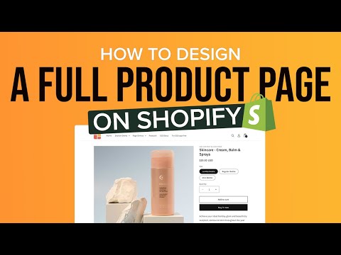 Design A Full Shopify Product Page in 20 Minutes (Step by Step) | No-code Using Easy Content Builder